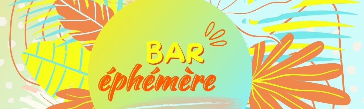 BAR EPHEMERE